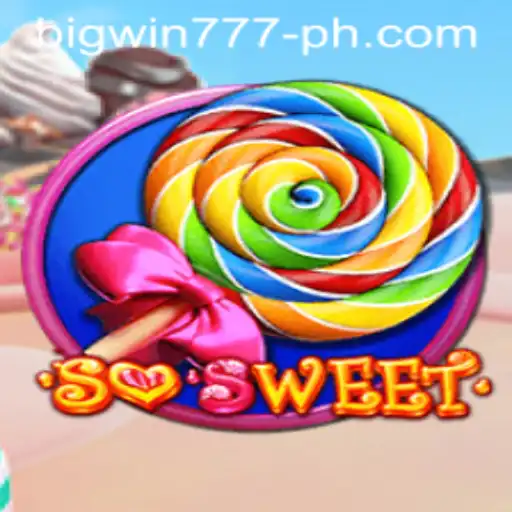 Exploring the World of SoSweet and Bigwin777