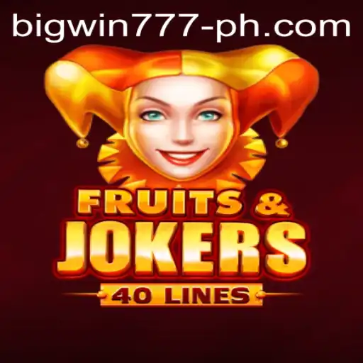 Exploring the Exciting World of FruitsAndJokers40 and Bigwin777
