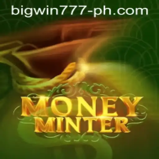 Unveiling MoneyMinter: The Thrilling Casino Game with Bigwin777