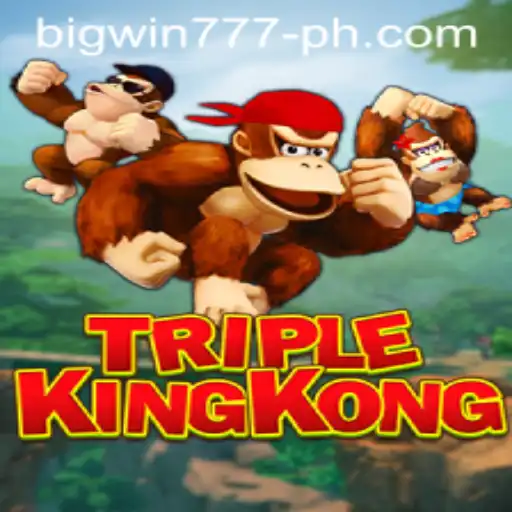 Exploring TripleKingKong: An Exciting Gaming Experience with Bigwin777