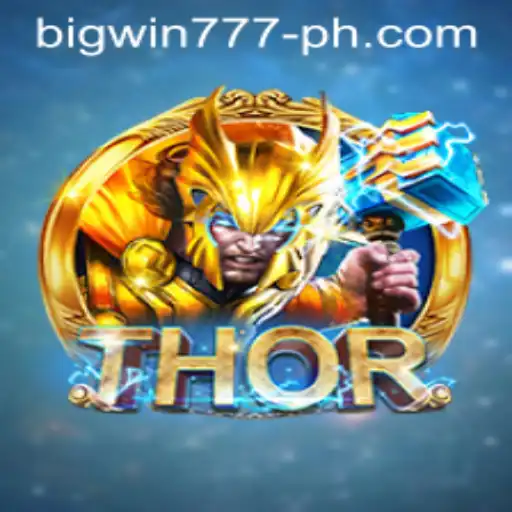 Exploring the Thrills of THOR and Bigwin777: The Ultimate Gaming Experience